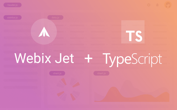 Using Webix Jet with TypeScript